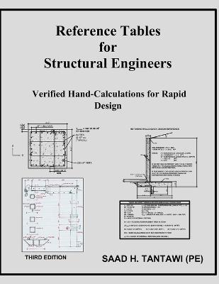 Reference Tables for Structural Engineers: Verified Hand-Calculations for Rapid Design - Saad Hasan Tantawi (Pe) - cover