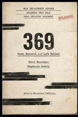 369: Used, Honored, and Left Behind - Stephanie Gentry,Keith Marshman - cover