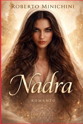 Nadra: Romanzo - Roberto Minichini - cover