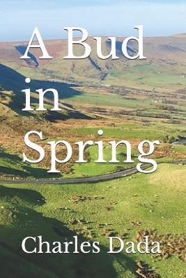 A Bud in Spring - Charles Dada - cover