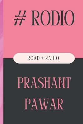 # Rodio: Romance, Comedy, Drama, Small town love, New adult, True love. - Prashant Pawar - cover