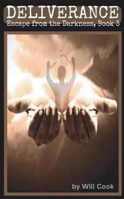 Deliverance: Oppressed, Not Possessed - A Biblical Path to Freedom - Will Cook - cover