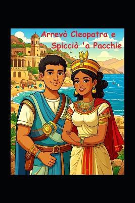 Arrevò Cleopatra e Spicciò 'a Pacchie - Luigi Torio - cover