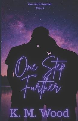 One Step Further - K M Wood - cover