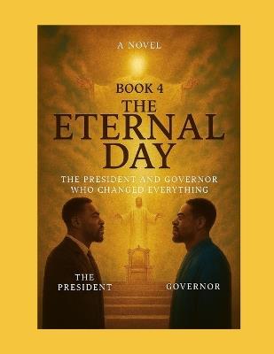 The Eternal Day: The Two Who Prepared the Way Book 4 - Aaron Bell - cover