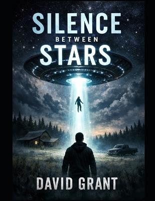 Silence between stars - David Grant - cover