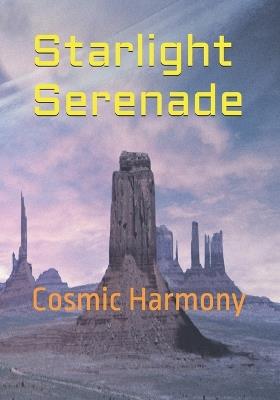 Starlight Serenade: Cosmic Harmony - E a Circle - cover