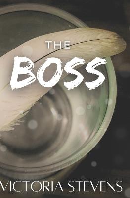 The Boss - Victoria Stevens - cover