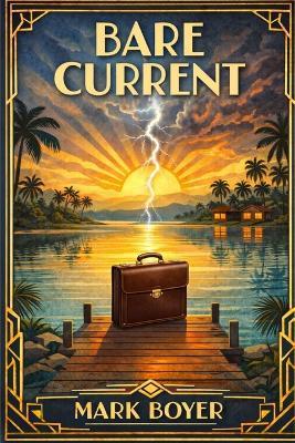 Bare Current - Mark Boyer - cover