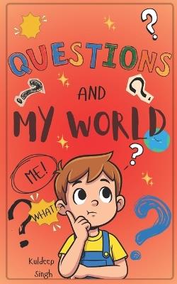 Questions And My World - Kuldeep Singh - cover