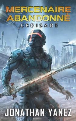 Croisade - Jonathan Yanez - cover