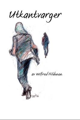 Utkantvarger - Wilfred Hildonen - cover