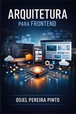 Arquitetura para Frontend - Osiel Pinto - cover