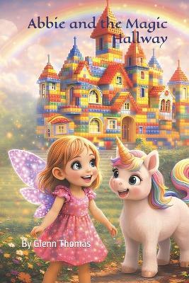 Abbie and the Magic Hallway - Glenn Thomas - cover