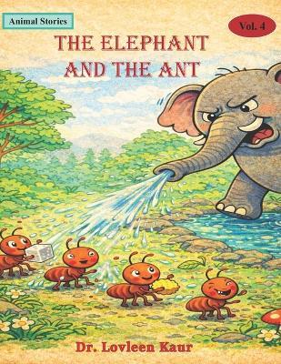 The Elephant And The Ant - Lovleen Kaur - cover