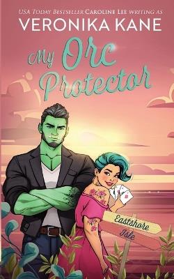 My Orc Protector - Veronika Kane - cover