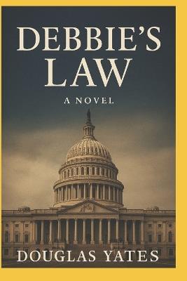 Debbie`s Law - Douglas Yates - cover