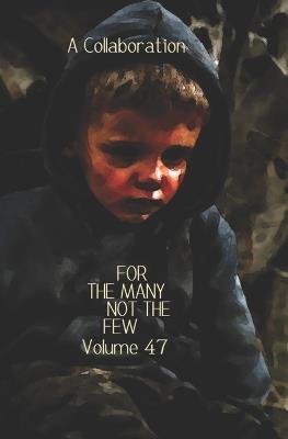 For The Many Not The Few Volume 47 - Various - cover