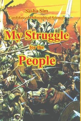 My Struggle for the People - Sasha Sim - cover