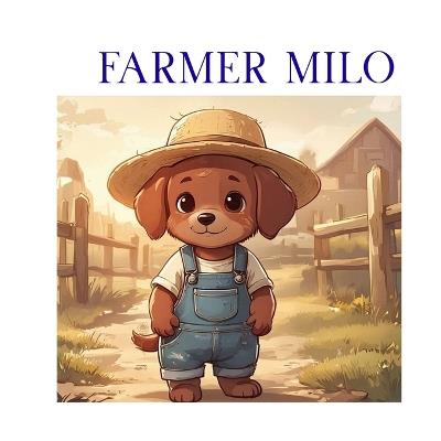 Farmer Milo - Margarett Rose Sullivan - cover