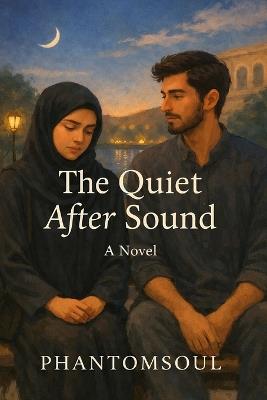 The Quiet After Sound - Phantom Soul - cover