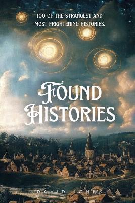 Found Histories - David Jones - cover