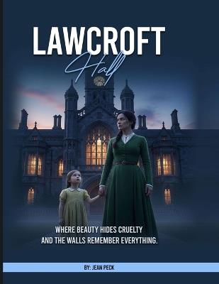 Lawcroft Hall - Jean Peck - cover