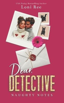 Dear Detective - Loni Ree - cover