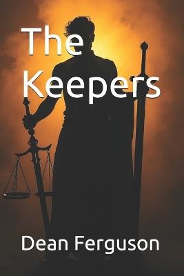 The Keepers - Dean Ferguson - cover