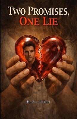 Two Promises, One Lie - S L Toliver - cover