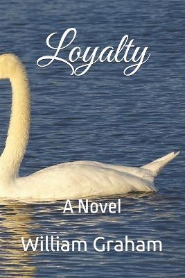 Loyalty - William Graham - cover
