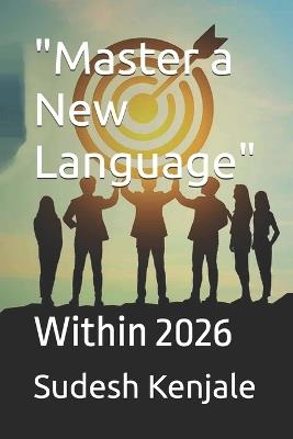 "Master a New Language": Within 2026 - Sudesh Kenjale - cover