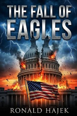 The Fall of Eagles - Ronald Hajek - cover