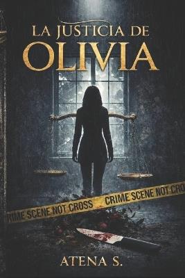 La justicia de Olivia - Atena S - cover