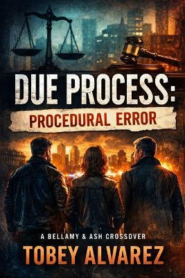 Due Process: Procedural Error - Tobey Alvarez - cover