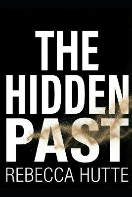 The Hidden Past - Rebecca Hutte - cover