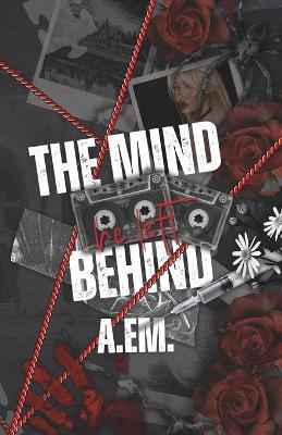 The Mind He Left Behind - A Em - cover