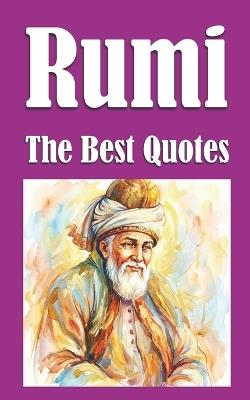 Rumi: The Best Quotes - Sara Piatek - cover