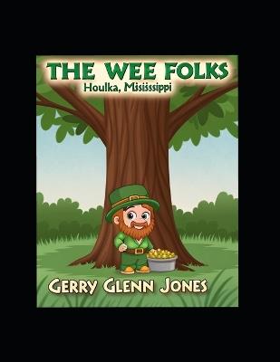 The Wee Folks - Gerry Glenn Jones - cover