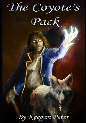 The Coyote Pack - Keegan Peter - cover