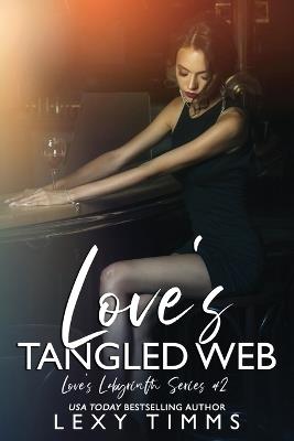 Love's Tangled Web - Lexy Timms - cover