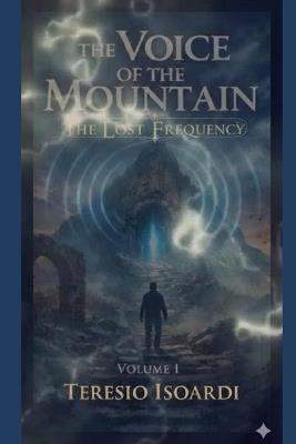 The Lost Frequency - Teresio Isoardi - cover