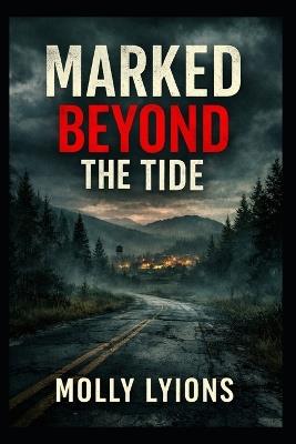 Marked Beyond the Tide - Molly Lyions - cover