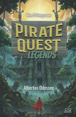 Pirate Quest Legends Albertos Odyssee - Ben Ferguson - cover