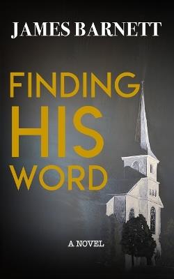 Finding His Word - James Barnett - cover