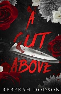 A Cut Above - Rebekah Dodson - cover