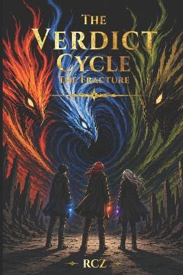 The Verdict Cycle: The Fracture - cover