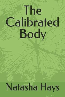 The Calibrated Body - C B Trails - cover