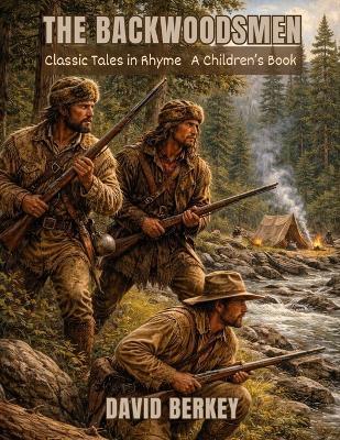 The Backwoodsmen - David Berkey - cover