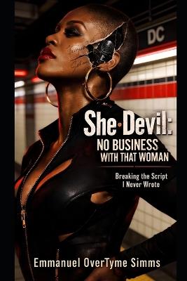 She-Devil: No Business With That Woman - Emmanuel Simms - cover